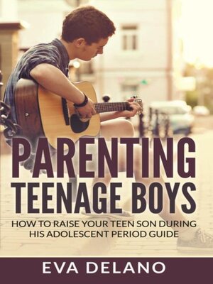 cover image of Parenting Teenage Boys